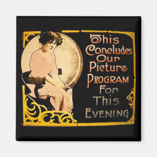 This Concludes Our Picture Program - Vintage Magnet
