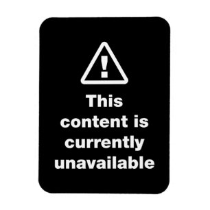 ⚠ This Content Is Currently Unavailable Magnet