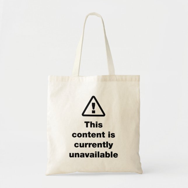 ⚠ This Content Is Currently Unavailable Tote Bag (Front)