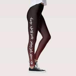 "This could get hard. And that's okay." Typography Leggings