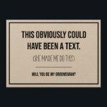 This Could Have Been A Text Groomsman Proposal<br><div class="desc">This groomsman proposal card is a funny way to ask your friend to be a part of your wedding.</div>