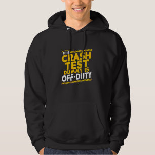 This Crash Test Dummy is Off-Duty Hoodie