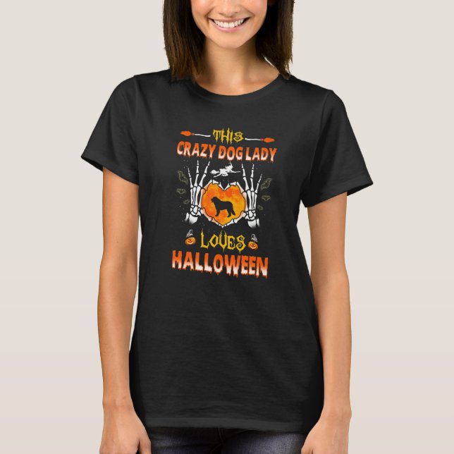 This Crazy Dog Lady Bernese Mountain Loves Hallowe T-Shirt (Front)
