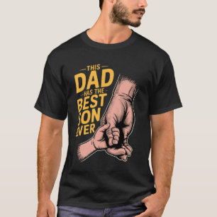 This Dad Has The Best Son Ever, Fathers Gifts, Dad T-Shirt