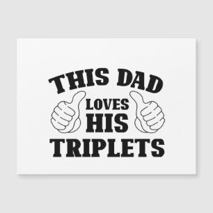 This Dad Loves His Triplets - Gift for Dad with Th