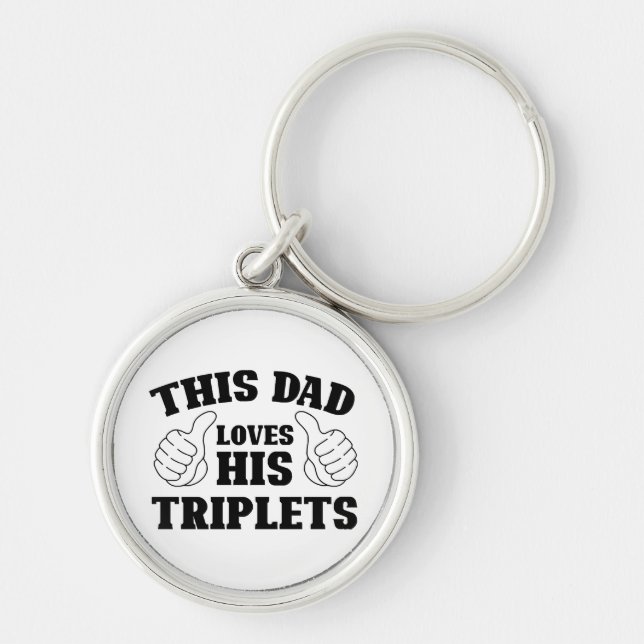 This Dad Loves His Triplets - Gift for Dad with Th Key Ring (Front)