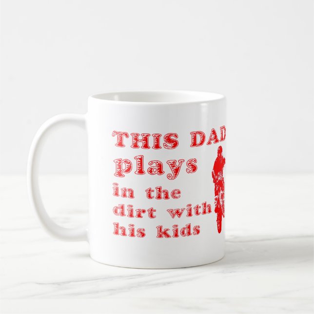 This Dad Plays In The Dirt Bike Motocross Mug (Left)
