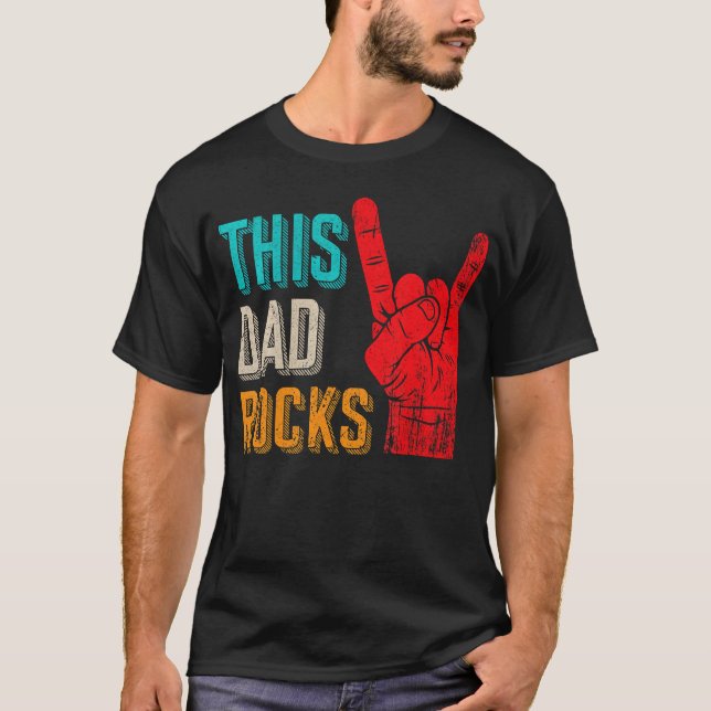 This Dad Rocks desi for cool Father Rock and Roll  T-Shirt (Front)