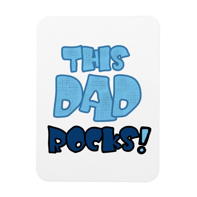 This Dad Rocks Gifts Magnet (Vertical)