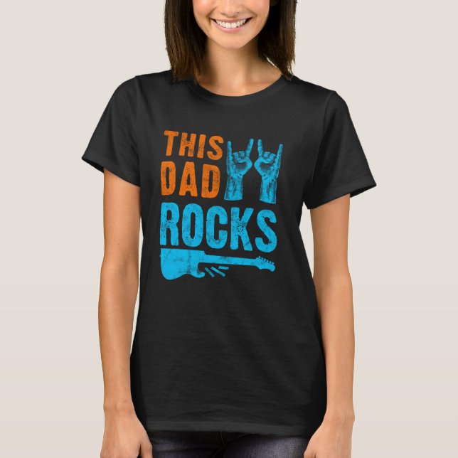 This Dad Rocks Rock N Roll Heavy Metal Fathers Day T-Shirt (Front)