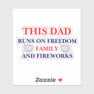 This Dad Runs on Freedom Family & Fireworks