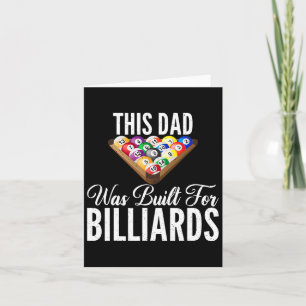 This Dad Was Built For Billiards Pool Billiards Da Card