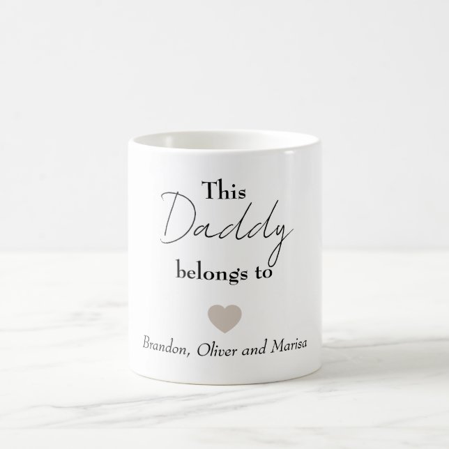 This Daddy Belongs To [Kids' Name] – Personalised  Coffee Mug (Center)