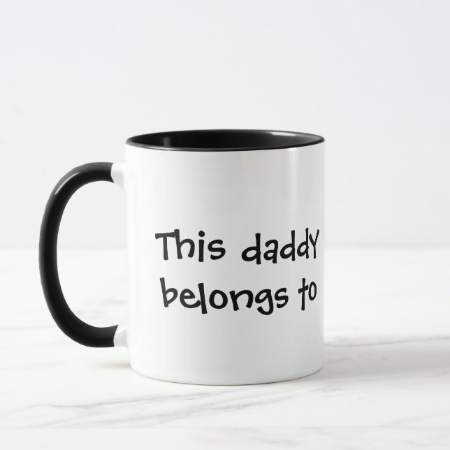 This daddy belongs to... personalised dad mug (Left)