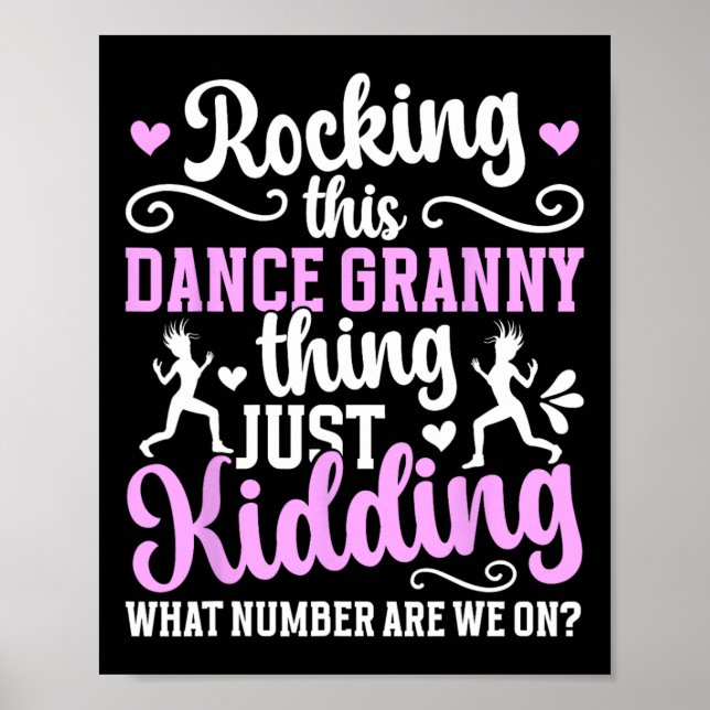 This Dance Granny Thing Dancing Granny Of A Dancer Poster (Front)