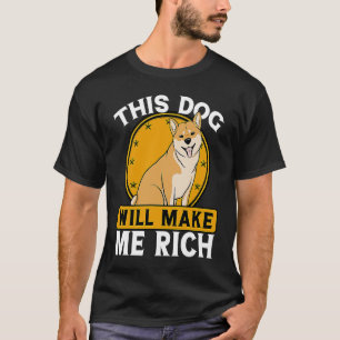This Dog will Make You Rich Cryptocurrency Crypto T-Shirt
