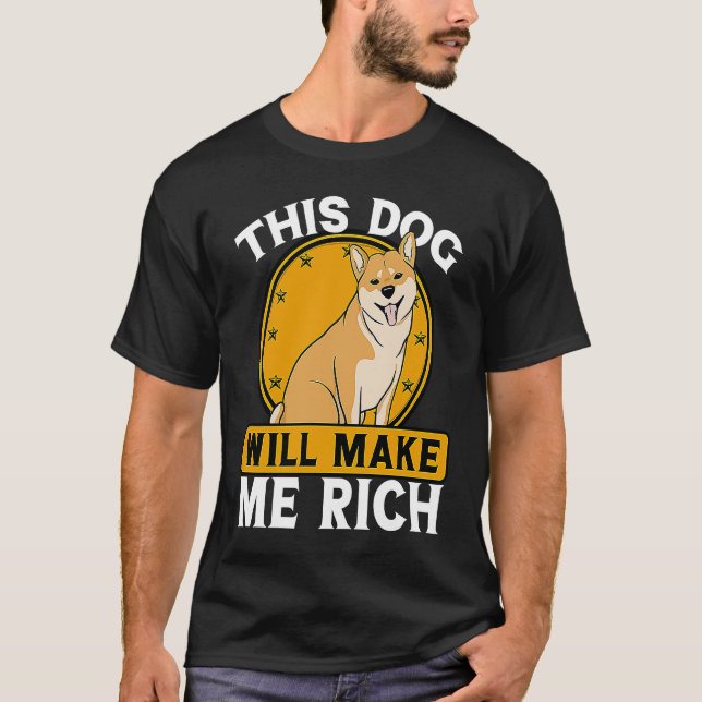 This Dog will Make You Rich Cryptocurrency Crypto  T-Shirt (Front)