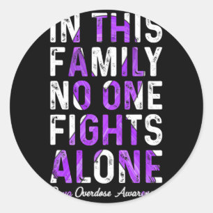 This Family Drug Overdose Awareness 1  Classic Round Sticker