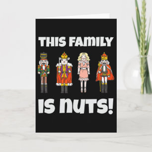 This Family Is Nuts Nutcracker Squad Matching Xmas Card