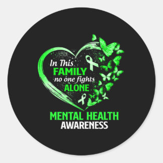 This Family Mental Health Awareness  Classic Round Sticker