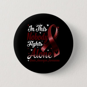 This Family Nobody Fight Alone Brain Aneurysm Awar 6 Cm Round Badge