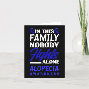 This Family Nobody Fights Alone Alopecia Awareness Card