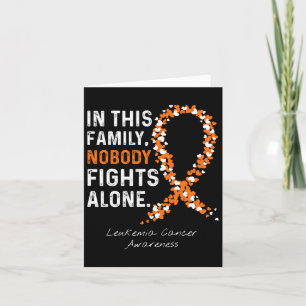 This Family Nobody Fights Alone Leukaemia Cancer A Card