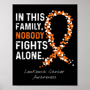 This Family Nobody Fights Alone Leukaemia Cancer A Poster