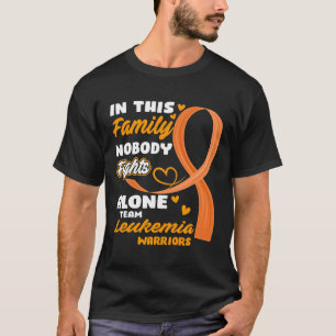 This Family Nobody Fights Alone Team Leukaemia War T-Shirt