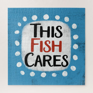 This Fish Cares Jigsaw Puzzle