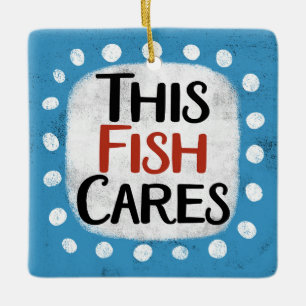This Fish Cares Ornament
