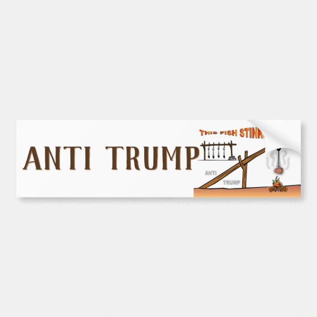 This fish stinks ! / Anti Trump, Bumper Sticker (Front)