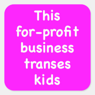 This for-profit business transes kids square sticker