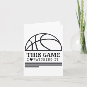 This Game I Love Watching It Card