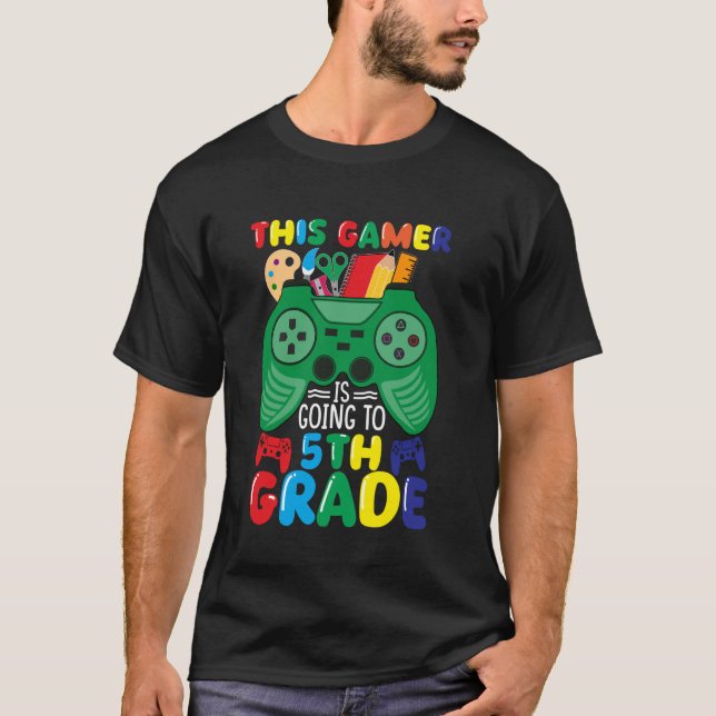 This Gamer is Going to 5th Grade Back to School T-Shirt (Front)