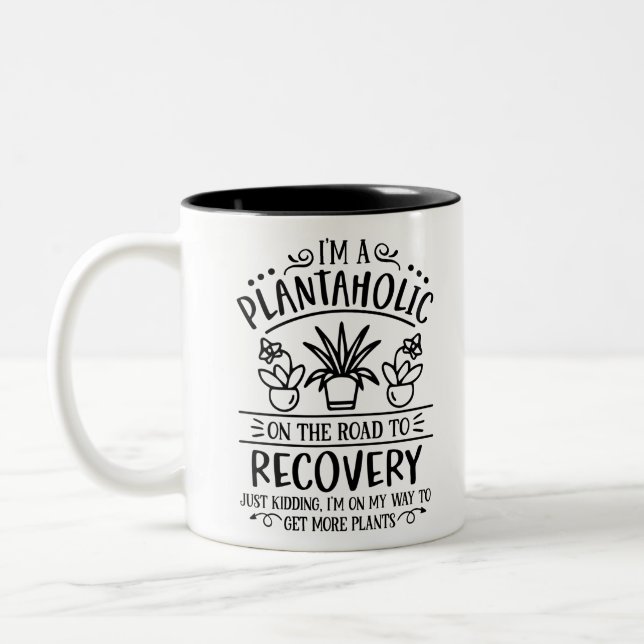This gardening quote Plantaholic Two-Tone Coffee Mug (Left)