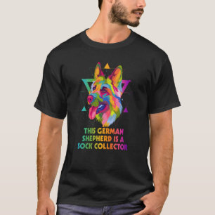 This German Shepherd Is Sock Collector Shepard Hum T-Shirt