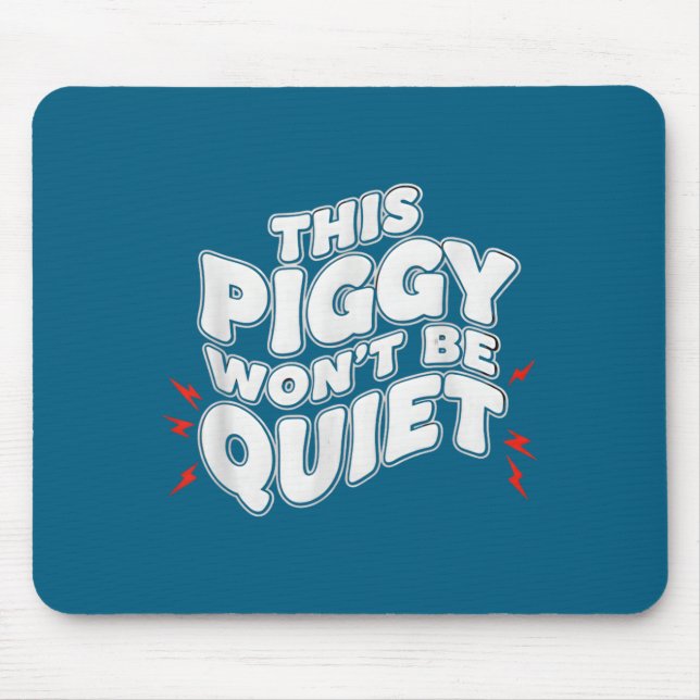This Ggy Won't Be Quiet Man  Mouse Mat (Front)