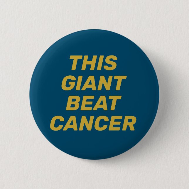 This Giant Beat Cancer Button (Front)