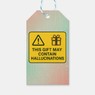 This Gift May Contain Hallucinations – Funny AI Tags