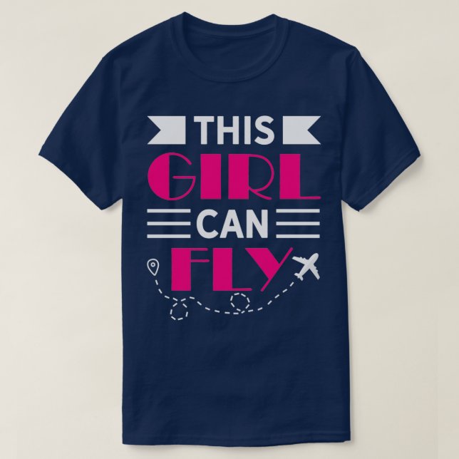 This Girl Can Fly Pilot Woman  T-Shirt (Design Front)