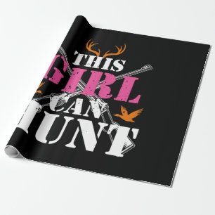 This Girl Can Hunt Deer Hunting Lover Essential Wrapping Paper