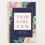 This Girl Can | Personalised Planner<br><div class="desc">Cute motivational quote planner for women. Sans Serif typography that says "This Girl Can".  Surrounded by watercolor florals on a navy blue background. Personalise this custom design with your own name,  text,  and year.</div>