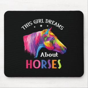 This Girl Dreams About Horses Horseback Riding Clo Mouse Mat