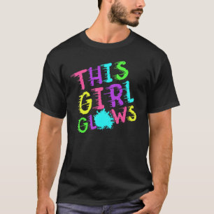 This Girl Glows 80s Girls Birthday Party Retro 80 T-Shirt