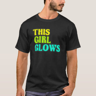 This Girl Glows 80's Retro Neon Party T-Shirt
