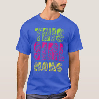 This Girl Glows  80's Retro Neon Party T-Shirt