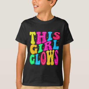 This Girl Glows For 80s And 90s Kids Women Colorfu T-Shirt