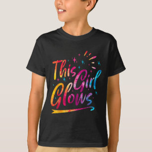 This Girl Glows For 80s And 90s Kids Women Colorfu T-Shirt