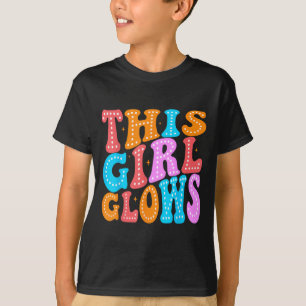 This Girl Glows For 80s And 90s Kids Women Colorfu T-Shirt